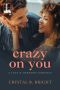 [A Love & Harmony Romance 03] • Crazy on You